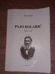 JULIJE NJIKOŠ:PAJO KOLARIĆ ŽIVOT I RAD