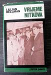 LILLIAN HELLMAN - VRIJEME NITKOVA