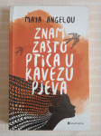 M.ANGELOU ZNAM SAŠTO PTICA U KAVEZU PJEVA