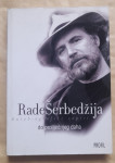 Rade Šerbedžija...autobiografski zapisi do posljednjeg daha