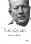 NA RUBU POTKOVE - Nikola Batušić