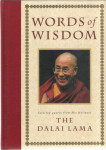 Words of Wisdom the Dalai Lama- Selected Quotes from His Holiness