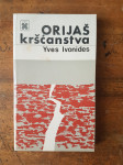 Yves Ivonides (Ivon Ćuk): Orijaš kršćanstva