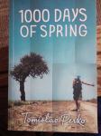 1000 DAYS OF SPRING - T. Perko