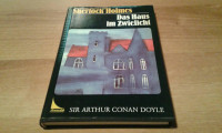 Arthur Conan Doyle - Sherlock Holmes / Das haus im zwielicht