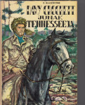 DAVY CROCKETT JUNAK TENNESSEEJA KNJIGA D. BLACKMOORE 1968