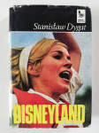 Disneyland, Stanistaw Dygat