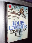 Eiskaltes blut - Louis Lamour