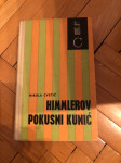 Himmlerov pokusni kunić / Nikola Cvetić