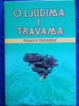 O LJUDIMA I TRAVAMA - M. Messegue