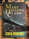 Mary Higgins Clark - Cijelu dugu noć