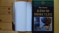 Pat Conroy JUZNO OD SIROKE ULICE Zlatko Crnkovic vam predstavlja br.61