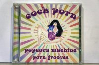 Cock Porn - Popcorn Machine CD