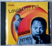 Louis Jordan - Good Times- može i zamjena !