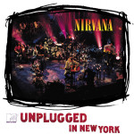 NIRVANA – MTV Unplugged In New York