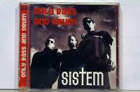 Only Bass And Drum - Sistem (CD)