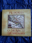 Pripovid o Dalmaciji 2 CD-a + knjiga