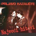 PRLJAVO KAZALIŠTE - Najveći hitovi