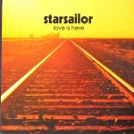 starsailor - love is here  SX2