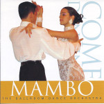 The Ballrom Dance Orchestra - Mambo, CD