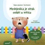 Slikovnica: Medvjedica je strah ostati u vrticu