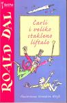 Roald Dahl: ČARLI I VELIKO STAKLENO LIFTALO