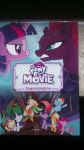 MY LITTLE PONY MOVIE - snaga prijateljstva