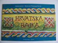 Slikovnica HRVATSKA BAJKA - 1993. KING