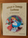 Alisa u ZEMLJI ČUDESA - Zlatna knjižnica ČAROBNIH priča / DISNEY