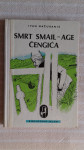 Ivan Mazuranic SMRT SMAIL-AGE CENGICA