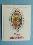 Ivana Brlić-Mažuranić – Male pripovijetke