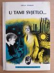 Ivica Ivanac - U tami svjetlo...