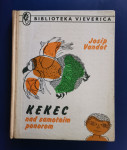 KEKEC NAD SAMOTNIM PONOROM, Josip Vandot