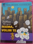 Mama, volim te William Saroyan