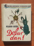 Mladen Kušec – Dobar dan!