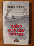 PRIČA o gospodinu Sommeru - Patrick SÜSKIND / Preveo : Zlatko CRNKOVIĆ