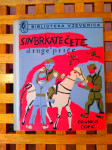 Sin brkate čete i druge priče Branko Ćopić 1. IZDANJE MLADOST ZG 1965