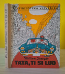 Tata, ti si lud - William Saroyan - biblioteka Vjeverica, 1982