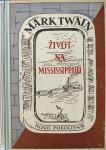 ŽIVOT NA MISSISSIPPIJU Mark Twain Novo pokoljenje 1949