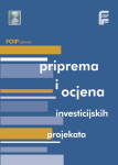 Bendeković J. : PRIPREMA I OCJENA INVESTICIJSKIH PROJEKATA