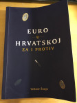 Euro u Hrvatskoj za i protiv Šonje Velimir