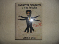 Knjiga "Inventivni menadžer u 100 lekcija" Velimir Srića