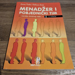 Menadžer i pobjednički tim : čarolija timskog rada / Tudor i Srića