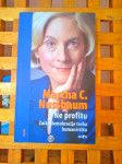 Ne profitu Zašto demokracija treba humanistiku Martha C. Nussbaum NOVO