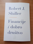 ROBERT J. SHILLER, Financije i dobro društvo