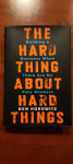 The Hard Thing About Hard Things - Ben Horowitz