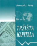 Tržišta kapitala - Bernard J. Foley