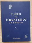 Velimir Šonje....EURO U HRVATSKOJ ZA I PROTIV