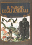 IL MONDO DEGLI ANIMALI - Giorgio P. Panini