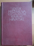 Leksik prezimena Socijalističke republike Hrvatske RIJETKA KNJIGA